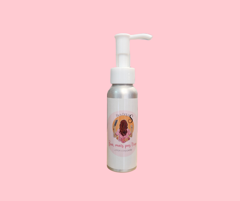 Lotion corporelle ZEN MAIS PAS TROP